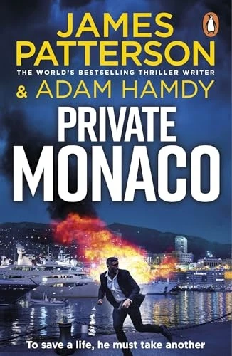 Private Monaco: The latest novel in the Sunday Times... - Patterson, James - Image 1 of 1