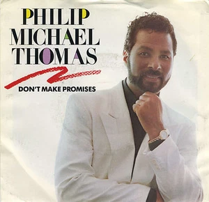PHILIP MICHAEL THOMAS Don't Make Promises (1988 U.S. Picture Cover Promo 7inch) - Bild 1 von 3