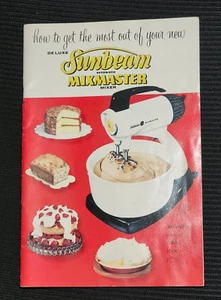 vintage 1957 Sunbeam Deluxe Automatic Mixmaster Mixer Manual & Recipes - Picture 1 of 2