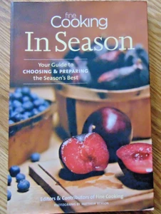 Fine Cooking IN SEASON Choosing Preparing Season's Best Cookbook Taunton PB - Picture 1 of 5