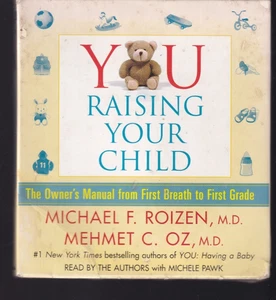 YOU RAISING YOUR CHILD By Michael F. Roizen & Mehmet C. Oz (CD 2 Disc)2CBox2 - Picture 1 of 2
