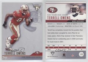 2001 Pacific Private Stock Titanium Retail Terrell Owens #122 HOF