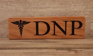 DNP wood block Sign, Doctor of Nursing, Nurse Practitioner Graduation gift - Picture 1 of 6