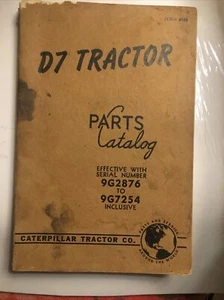 Caterpillar D7 Tractor Parts Catalog Ser# 9G2876-9G7254 1945 Vintage - Picture 1 of 12