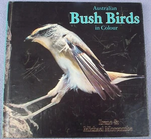 AUSTRALIAN BUSH BIRDS IN COLOUR Irene and Michael Morcombe HB Nature Australia - Picture 1 of 1