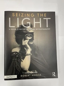 Seizing the Light : A Social and Aesthetic History of Photography by Robert... - Picture 1 of 3