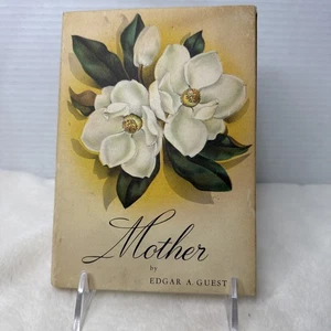 "Mother" by Edgar A. Guest Poetry Book - Picture 1 of 7