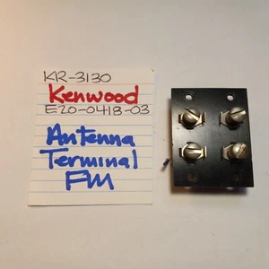 📈 KENWOOD ⚡️ E20-0418-03 ANTENNA TERMINAL ⚡️ KR-3130 STEREO RECEIVER - Picture 1 of 3