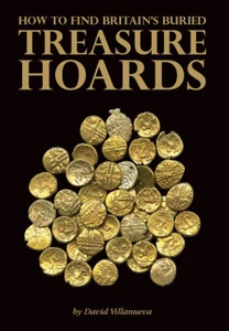 HOW TO FIND BRITAIN'S BURIED TREASURE HOARDS - Picture 1 of 7
