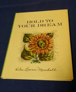 Vtg 1967 Poetry "Hold to Your Dreams" Helen Lowrie Marshall (Colorado Poets) - Picture 1 of 10