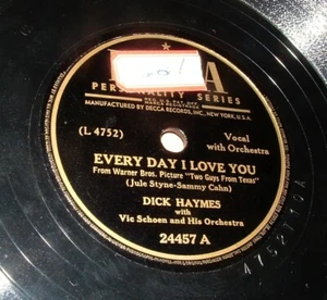 DECCA 78 RPM Dick Haymes 24457 Every Day I Love You / Hankerin' - Picture 1 of 4