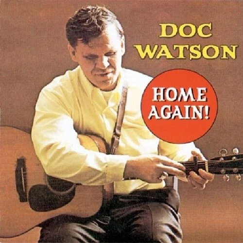 DOC WATSON - HOME AGAIN!  CD NEU  - Bild 1 von 1