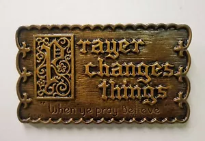 Placa de pared religiosa que la oración cambia las cosas de colección - Imagen 1 de 5