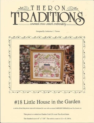 Cross Stitch Theron Traditions #18 Little House in the Garden Chart & Instructio - Image 1 of 2