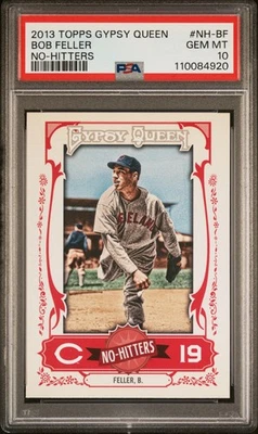 2013 TOPPS GYPSY QUEEN NO-HITTERS #NH-BF BOB FELLER PSA 10 - Image 1 of 2