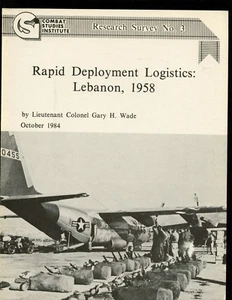 RAPID DEPLOYMENT LOGISTICS - Lebanon, 1958, Lt Col G Wade,   SB VG - Picture 1 of 2