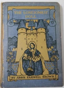 THE LONESOMEST DOLL Abbie Farwell Brown 1929 HB Illustrated POLLACK - Bild 1 von 7