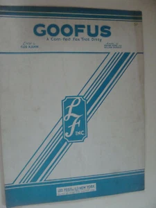 Goofus Corn-fed Fox Trot Ditty 1930 Gus Kahn Wayne King William Harold - Picture 1 of 1