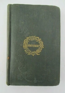 Rev. D. Newell, The LIFE OF REV. GEORGE WHITEFIELD (1846), Illustrated - Foto 1 di 10