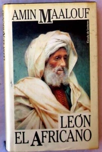 LEÓN EL AFRICANO - AMIN MAALOUF - CIRCULO DE LECTORES 1990 - VER DESCRIPCIÓN - Imagen 1 de 2