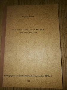 W. Bruns: Die Poststempel von Aachen von 1755 bis 1955 / Philatelie - Bild 1 von 1