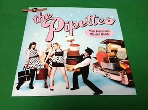 The Pipettes Your Kisses Are Wasted On Me Promo Poster Flat 12"x12" Piranha  - Picture 1 of 1