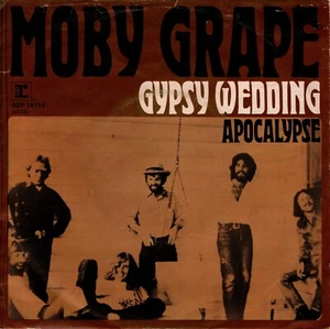 Moby Grape Gypsy Wedding / Apocalypse German 45 With Picture Sleeve - Picture 1 of 3