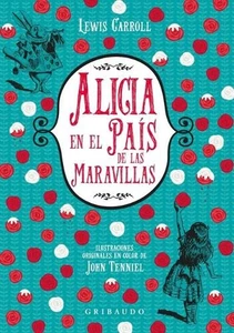Alicia En El Pais de Las Maravillas (Gribaudo) by Lewis Carroll (Spanish) Hardco - Picture 1 of 1