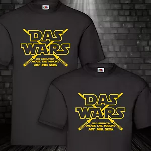Das Wars T-Shirt JGA Möge die Macht Junggesellenabschied Herren Hochzeit S-5XL - Bild 1 von 7