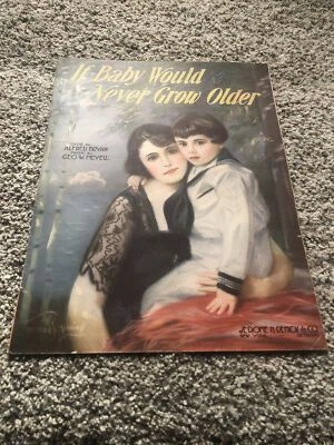 If Baby Would Never Grow Older - Partituras de 1920 de Alfred Bryan & Geo. Meyer Foto 1 de 4