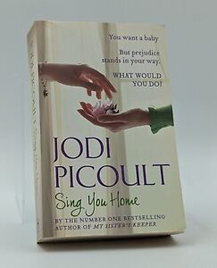 Sing You Home by Jodi Picoult (2011, Mass Market Paperback)
