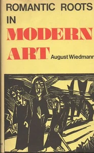 August Wiedmann SIGNED Romantic Roots in Modern Art Goethe Kandinsky Aesthetics - Picture 1 of 4
