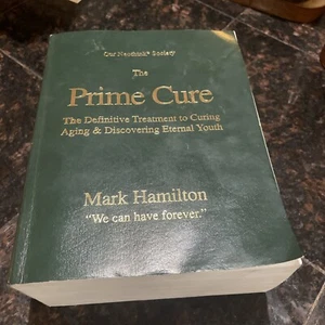 The Prime Cure Our Neothink Society Mark Hamilton Paperback - Picture 1 of 9