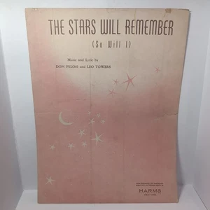 The Stars Will Remember (So Will I) by Pelosi & Towers 1947 Vintage Sheet Music - Picture 1 of 1