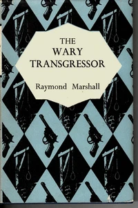 The Wary Transgressor by  Raymond Marshall, (HB 1954) - Picture 1 of 1