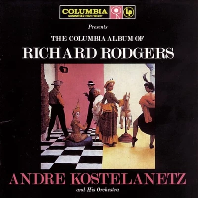 Andre Kostelanetz The Columbia Album of Richard Rodgers (CD) Foto 1 de 2
