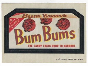 Topps Wacky Packages 1974 sexta serie 6 Bum Bums Candy casi nuevo- - Imagen 1 de 1
