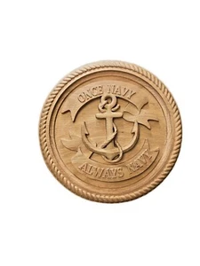 "ONCE NAVY ALWAYS NAVY" - Hardwood Wall plaque Medallion 10" Diameter. - Picture 1 of 5