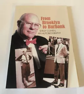 From Brooklyn to Burbank SHELLY COHEN an Autobiography 2017 Trade Paperback VG - Picture 1 of 12