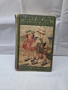 VINTAGE Bunny Brown And His Sister Sue On Grandpa's Farm 1916 Hardcover - Foto 1 di 8