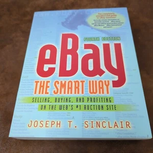 Ebay The Smart Way: Selling, Buying, And Profiting On The Web's # 1 Auction Site - Imagen 1 de 4