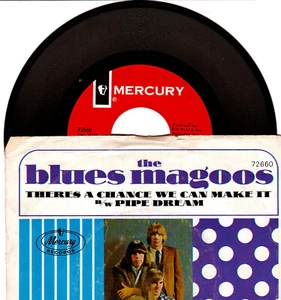 The Blues Magoos. Theres A Chance We Can Make It / Pipe Dream 45 rpm record - Picture 1 of 1