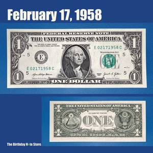 February 17, 1958 Birthday Anniversary $1 One Dollar Bill Serial Number 02171958 - Picture 1 of 2