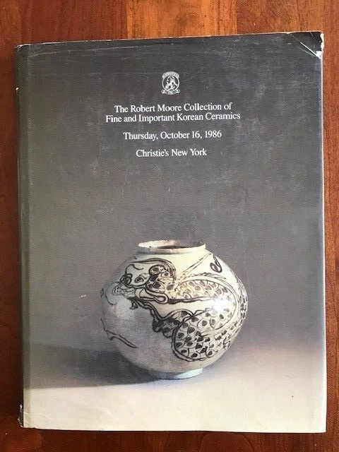 The Robert Moore Collection of Fine & Important Korean Ceramics. Christie's 1986 - Image 1 of 1