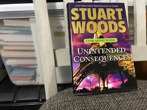 Unintended Consequences by Stuart Woods (2013, Hardcover) - Picture 1 of 3
