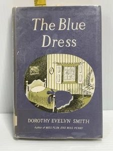 The Blue Dress Dorothy Evelyn Smith 1962 Fort Wolters Hardcover Schutzumschlag - Bild 1 von 16