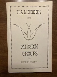 Handbook for Mission Groups by Gordon Cosby 1986 Christianity Jesus God B4 - Imagen 1 de 10