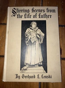 Vinatge ~ Stirring Scenes  from the Life of Luther ~ Hardcover ~1935 - Picture 1 of 8