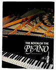 The Book Of The Piano By Dominic Gill 1981 1St Edition With Dust Jacket