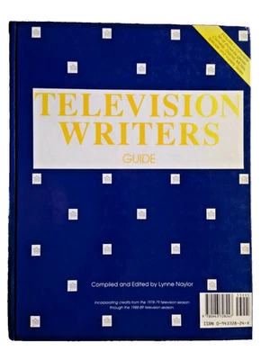 NAYLOR - TELEVISION WRITERS GUIDE; 1989 1ST ED HARDCOVER; BIOGRAPHIES, CREDITS + - Image 1 of 4